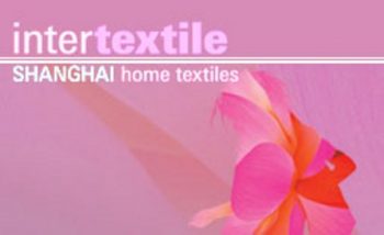 Shanghai International Exhibition of Intertextile & Home Textiles