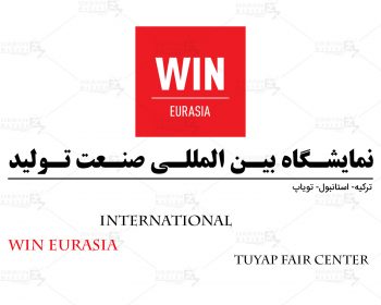 Istanbul International Exhibition of WIN EURASIA (Tuyap Fair Center)