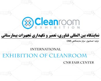 Istanbul International Exhibition of Cleanroom (CNR Fair Center)
