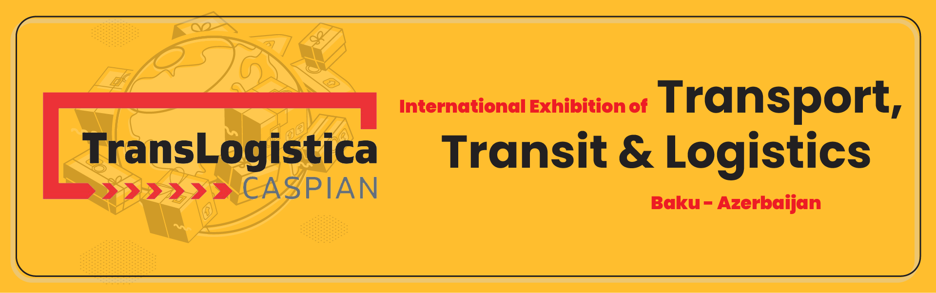 Caspian Transport Transit and Logistics Exhibition Baku Azerbaijan
