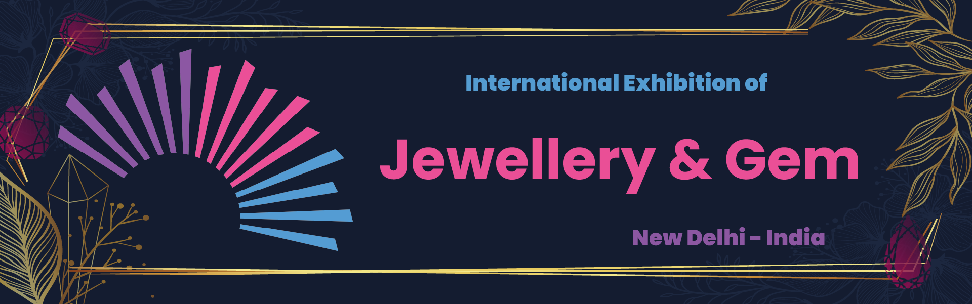 New Delhi Jewelry and Gem Exhibition