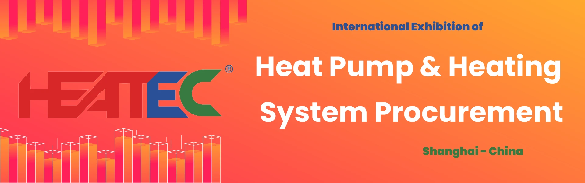 Heat Pump and Heating System Procurement Exhibition Shanghai China