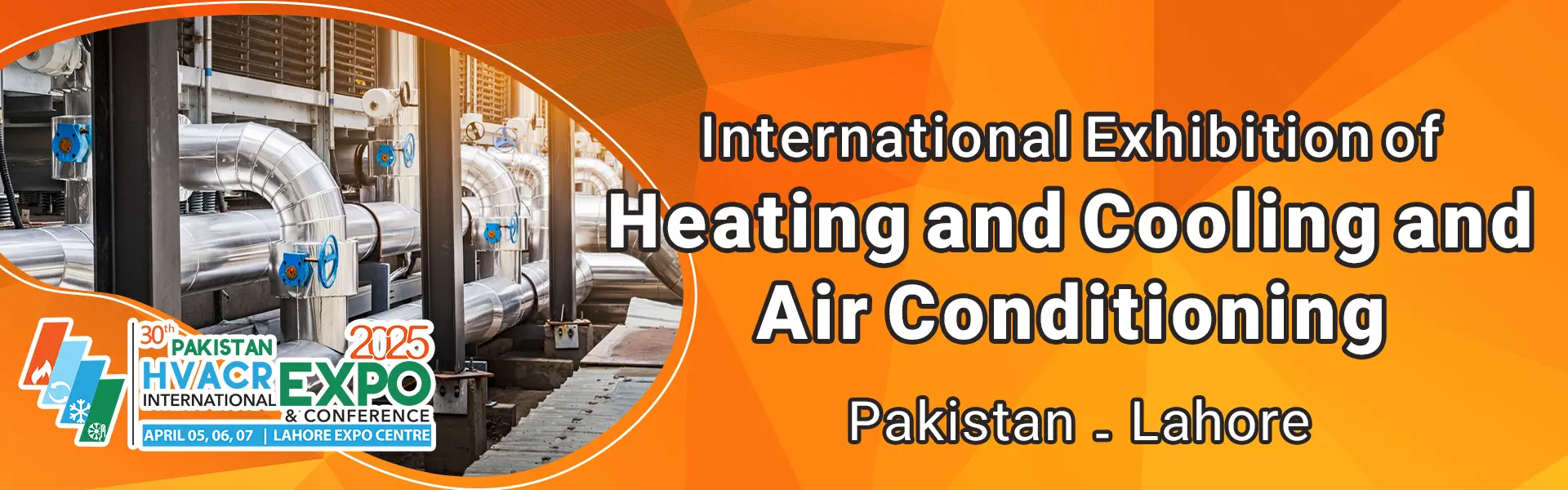 Heating and Cooling and Air Conditioning Exhibition Pakistan Lahore