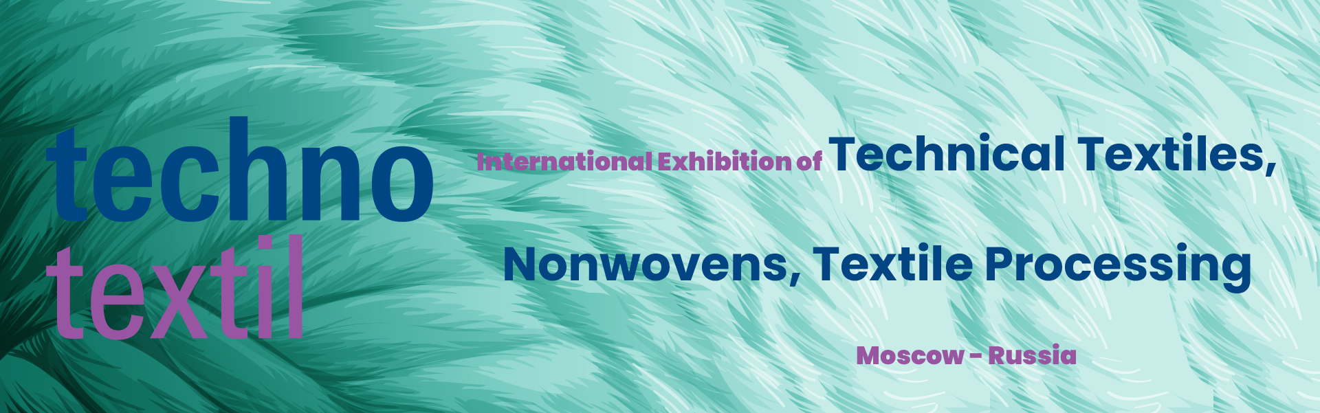 Russia Technical Textiles and Textile Processing Exhibition