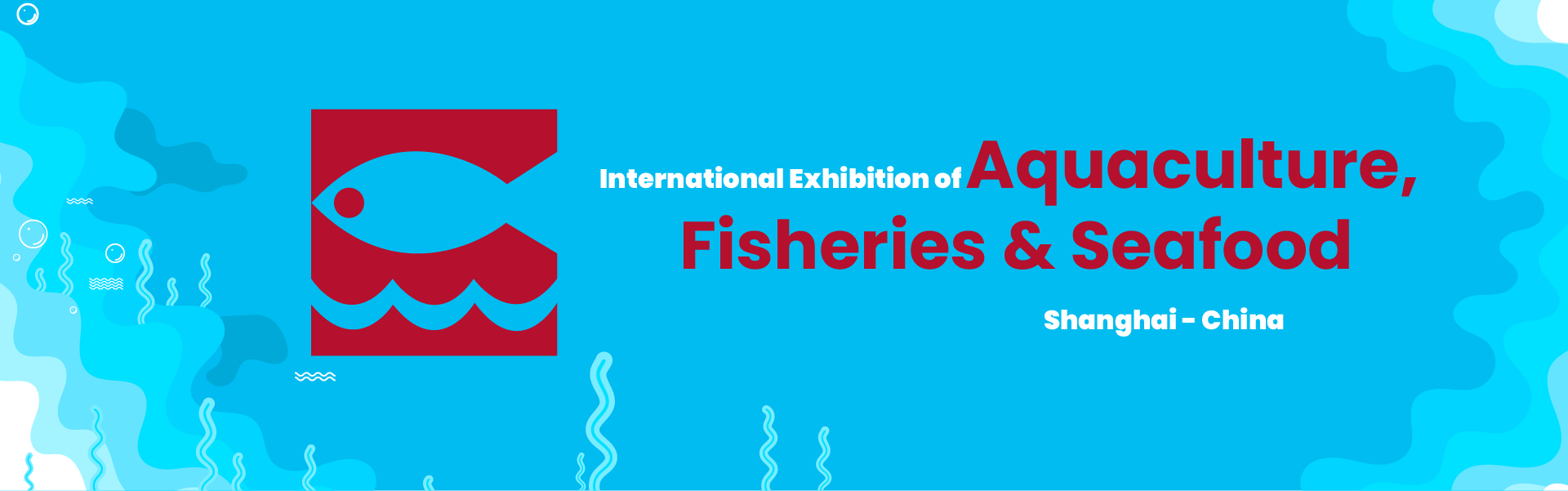 Fishery (World Seafood) Exhibition Shanghai China