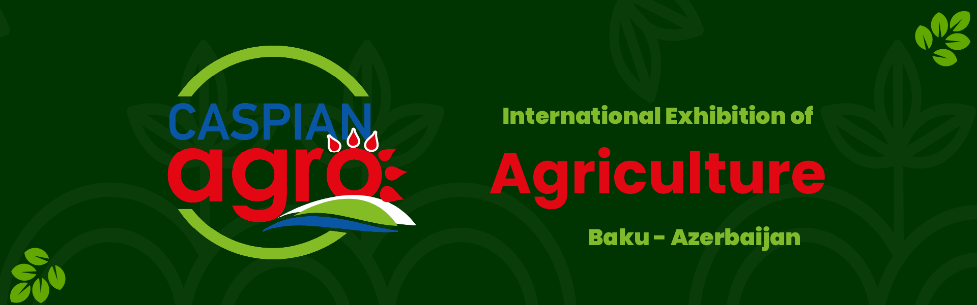 Agriculture Exhibition Baku Azerbaijan (Caspian agro)