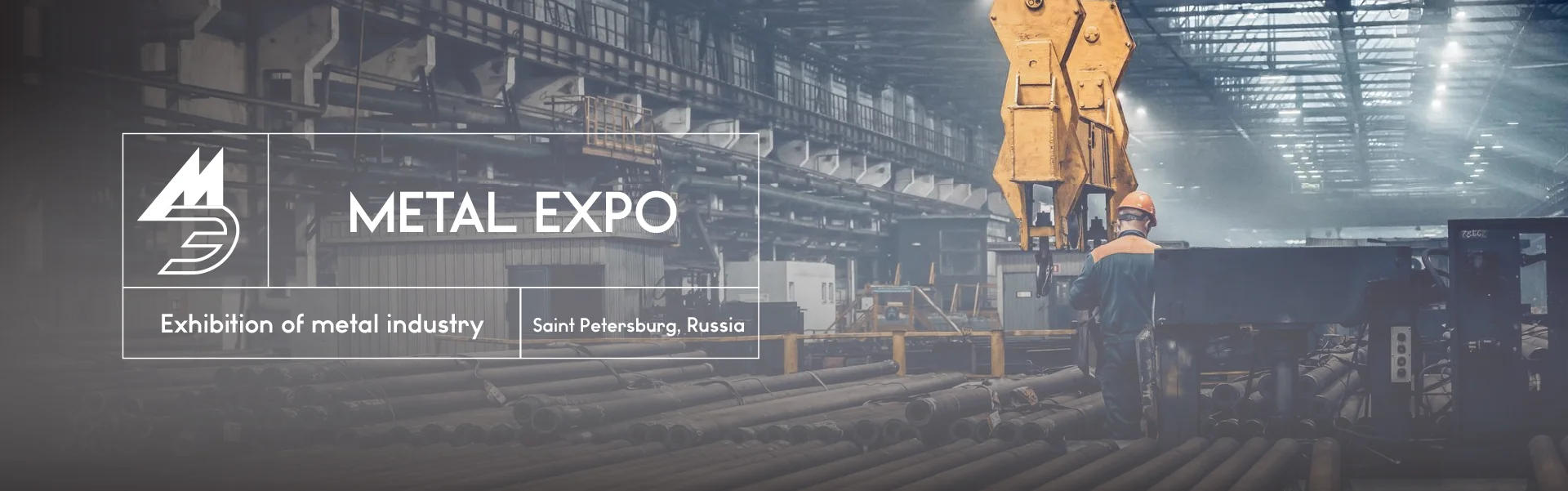 Russia Metal, Steel and metallurgy Exhibition (Metal Expo)