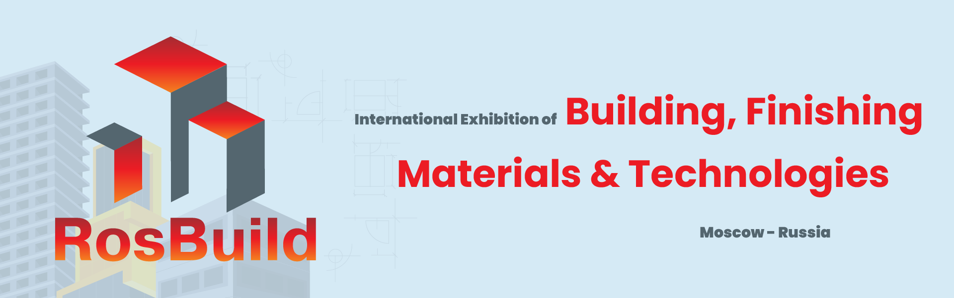 Building Materials and Technologies Exhibition Moscow Russia