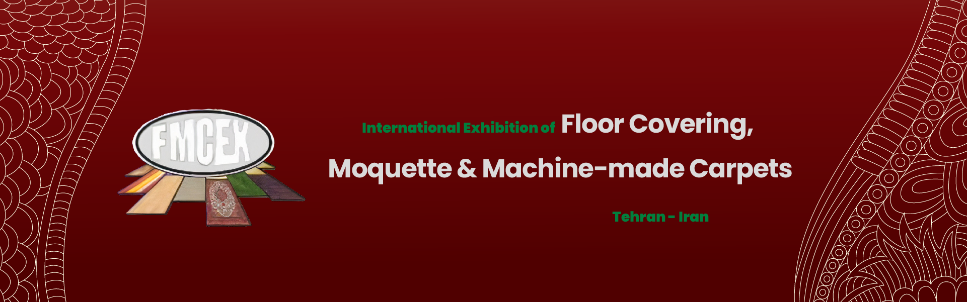 Iran Floor Covering and Machine-made Carpets Exhibition