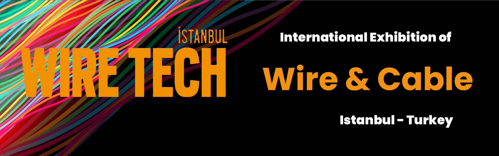 Wire & Cable (WireTech) Exhibition Istanbul Turkey