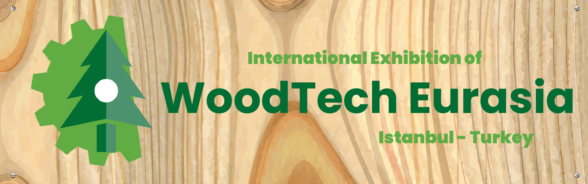 Wood and wood Processing Machines Exhibition Istanbul Turkey
