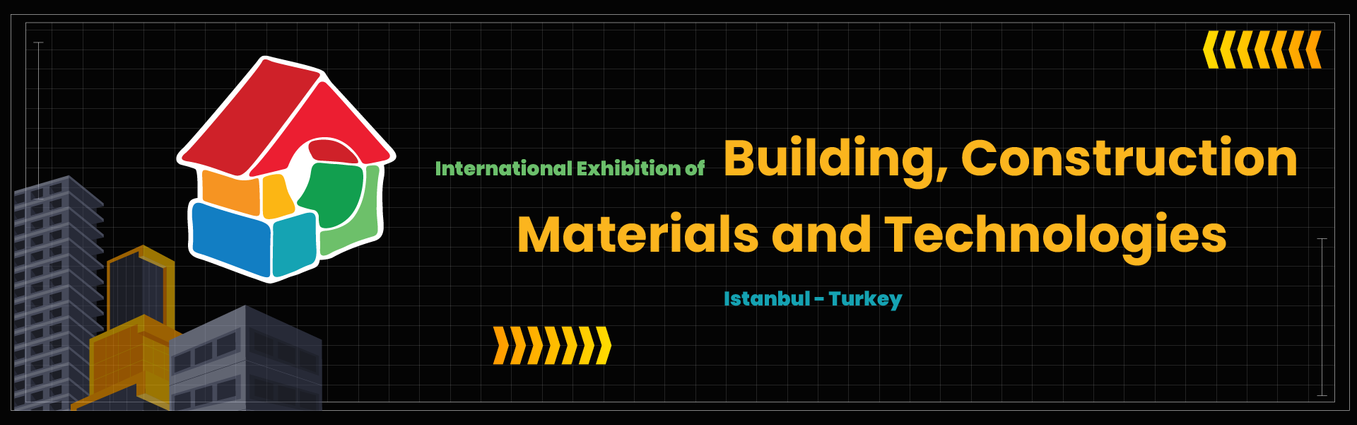 Building and Construction Materials Exhibition Istanbul Turkey