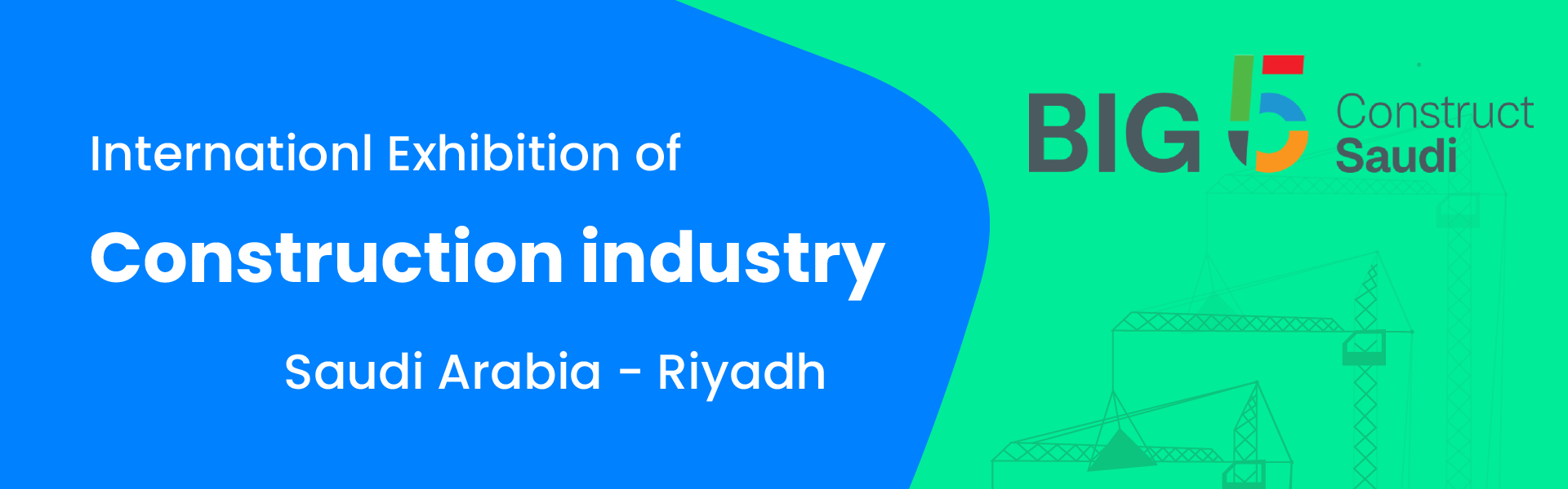 Construction industry Exhibition Riyadh Saudi Arabia
