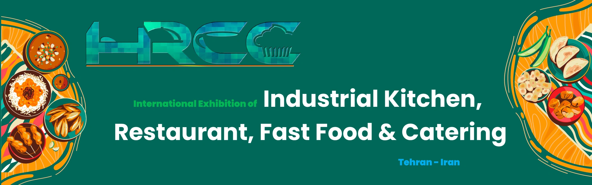 Iran Industrial Kitchen Catering and Restaurant Equipment Exhibition