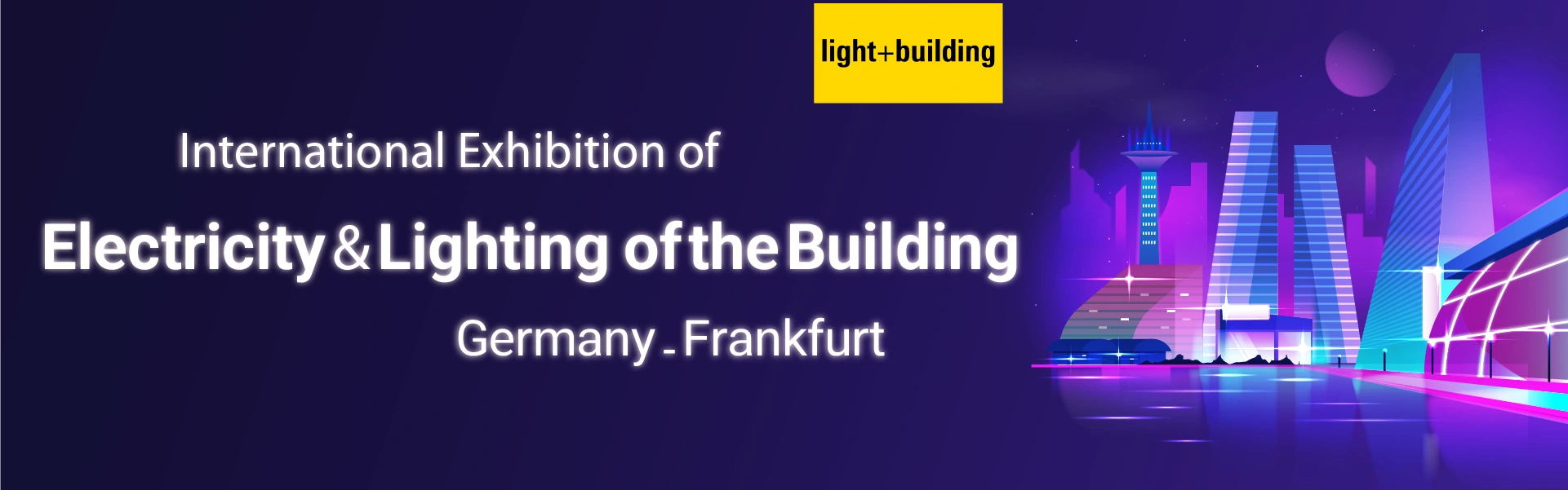 Electricity and Lighting Exhibition Frankfurt Germany