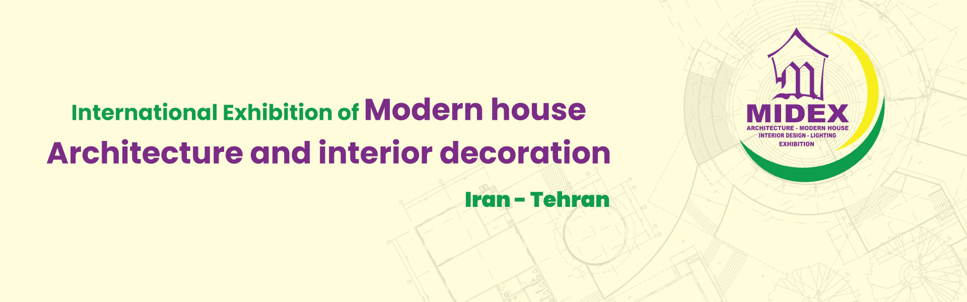 Modern House, Architecture and Interior Decoration Exhibition of Iran Tehran (MIDEX)