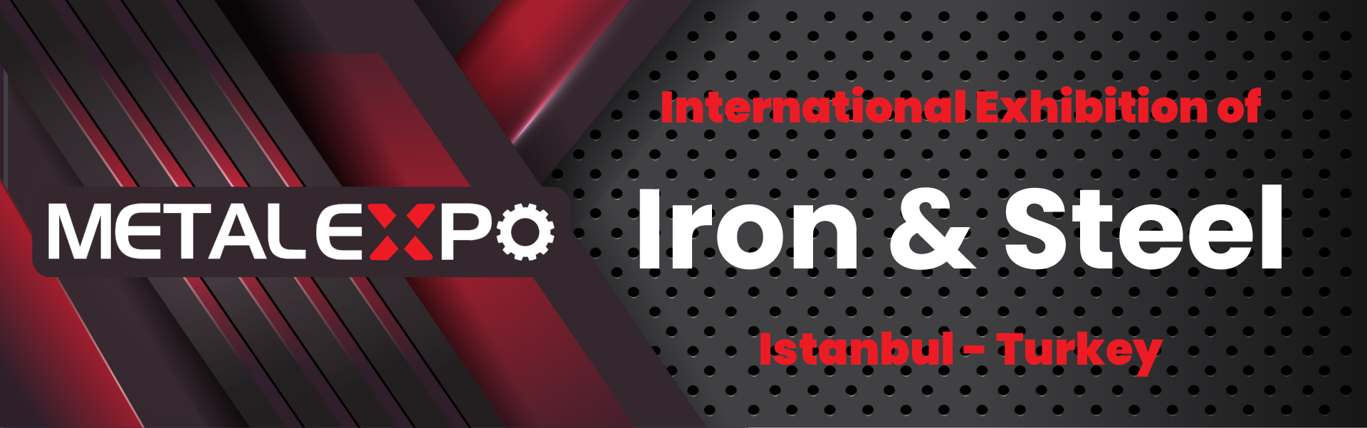 Iron and Steel Exhibition Turkey Istanbul