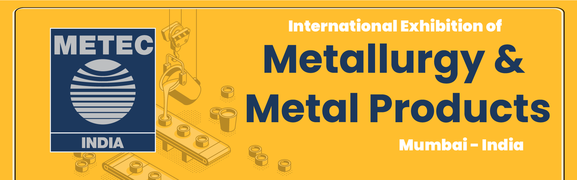 Metallurgical Technology and Metal Products exhibition India Mumbai