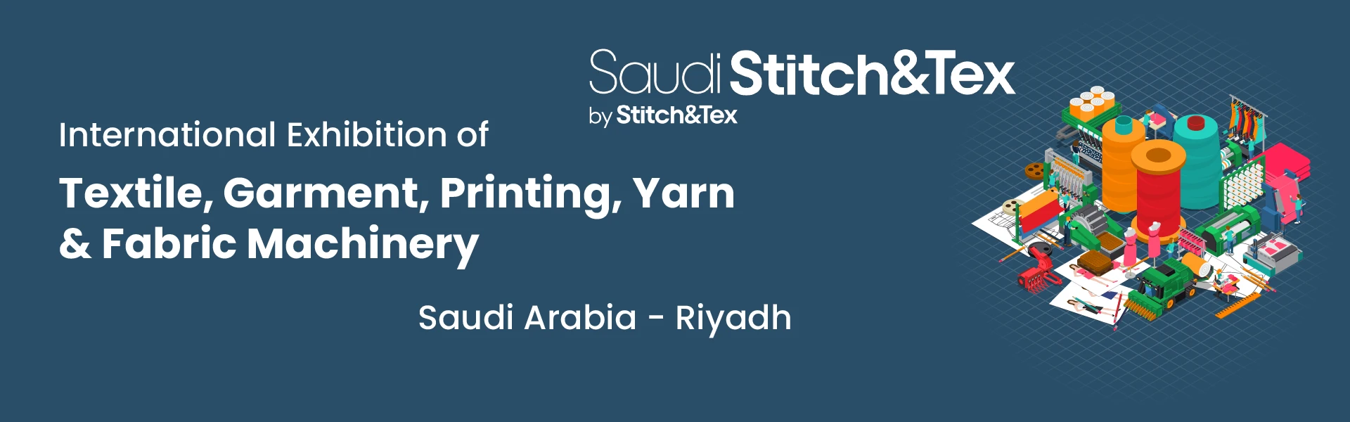 Riyadh Textile Garment Printing and Yarn Exhibition